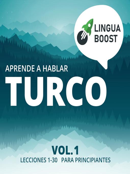 Title details for Aprende a hablar turco Volume 1 by LinguaBoost - Wait list